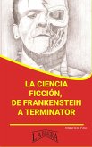 La Ciencia Ficción, de Frankenstein a Terminator (RESÚMENES UNIVERSITARIOS) (eBook, ePUB)