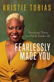 Fearlessly Made You (eBook, ePUB)