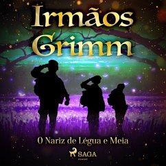 O Nariz de Légua e Meia (MP3-Download) - Grimm, Brothers