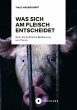 Was sich am Fleisch entscheidet (eBook,... - Bild 1