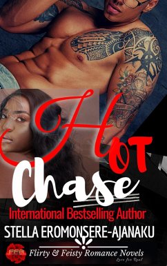 Hot Chase (eBook, ePUB) - Eromonsere-Ajanaku, Stella