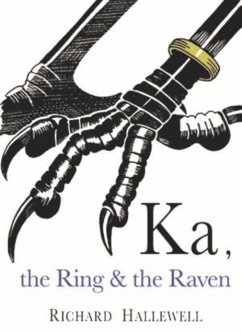 Ka the Ring & the Raven - Hallewell, Richard