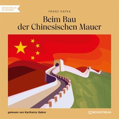Beim Bau der Chinesischen Mauer (MP3-Download) - Kafka, Franz