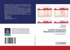 Implant Supported Maxillofacial Prosthetics - Kumar, Manoj;Saxena, Aditi;Katyayan, Rahul