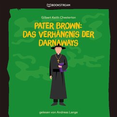 Pater Brown: Das Verhängnis der Darnaways (MP3-Download) - Chesterton, Gilbert Keith