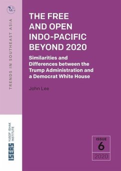 The Free and Open Indo-Pacific Beyond 2020 - Lee, John