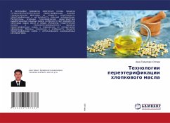Tehnologii pereäterifikacii hlopkowogo masla - Oltiew, Azim Tujkulowich