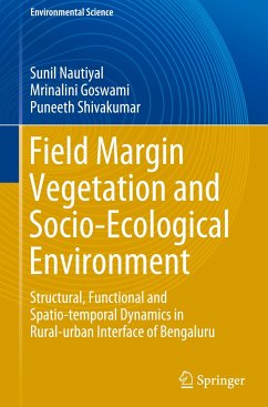 Field Margin Vegetation and Socio-Ecological Environment - Nautiyal, Sunil;Goswami, Mrinalini;Shivakumar, Puneeth