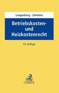 Betriebskosten- und Heizkostenrecht - Langenberg, Hans;Zehelein, Kai