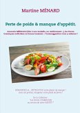 Perte de poids & manque d'appétit. (eBook, ePUB) Perte de poids & manque d'appétit. (eBook, ePUB)