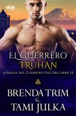 El Guerrero Truhan (eBook, ePUB)
