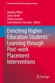 Enriching Higher Education Students' Learning through Post-work Placement Interventions (eBook, PDF)