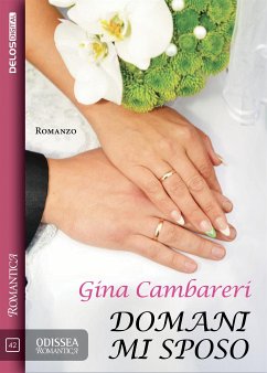 Domani mi sposo (eBook, ePUB) - Cambareri, Gina