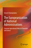 The Europeanization of National Administrations (eBook, PDF)