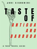 Taste of... Antigua and Barbuda (eBook, ePUB)
