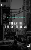 The Art of Logical Thinking (eBook, ePUB)