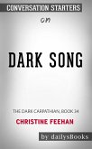 Dark Song: The Dark (Carpathian, Book 34) by Christine Feehan: Conversation Starters (eBook, ePUB)