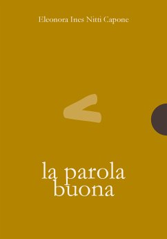 La parola buona (eBook, ePUB) - Nitti Capone, Eleonora