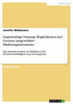 Gegenwärtige Nutzung, Möglichkeiten und Grenzen ausgewählter Marketinginstrumente (eBook, PDF) - Wildemann, Jennifer