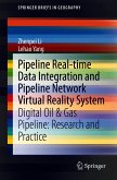 Pipeline Real-time Data Integration and Pipeline Network Virtual Reality System (eBook, PDF)