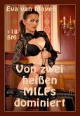 Von zwei heißen MILFs dominiert (eBook, ePUB)