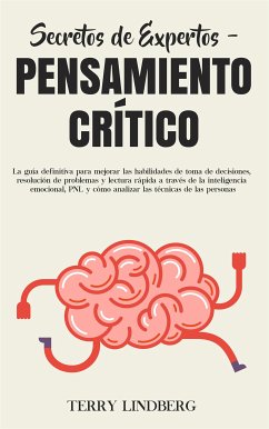 Secretos de Expertos - Pensamiento Crítico (eBook, ePUB) - Lindberg, Terry