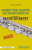 When The Saints Go Marching In - Flute Quartet (parts) (eBook, ePUB)