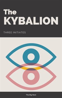 The Kybalion (eBook, ePUB) - Three Initiates