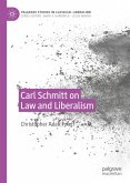 Carl Schmitt on Law and Liberalism (eBook, PDF)