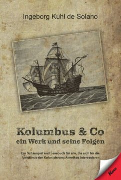 Kolumbus & Co. - Kuhl de Solano, Ingeborg