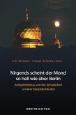 Nirgends scheint der Mond so hell wie über Berlin