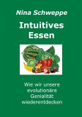 Intuitives Essen