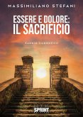 Essere e Dolore: il Sacrificio (eBook, PDF)