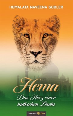 Hema - Das Herz einer indischen Löwin - Gubler, Hemalata Naveena