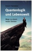 Quantenlogik und Lebenswelt