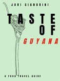 Taste of... Guyana (eBook, ePUB)