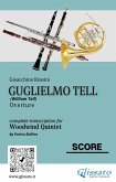 Full Score of &quote;Guglielmo Tell&quote; for Woodwind Quintet (fixed-layout eBook, ePUB)