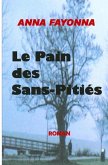 Le Pain Des Sans-Pitiés