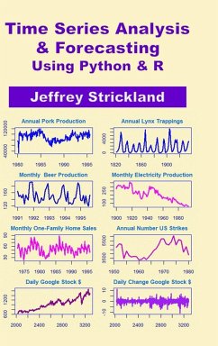 Time Series Analysis and Forecasting using Python & R - Strickland, Jeffrey