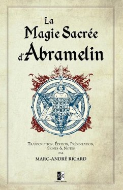La Magie Sacrée d'Abramelin - Ricard, Marc-André