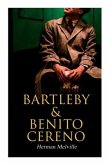 Bartleby & Benito Cereno: American Tales