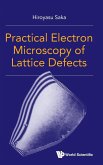 Practical Electron Microscopy of Lattice Defects