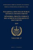 Pleadings, Minutes of Public Sittings and Documents / Mémoires, Procès-Verbaux Des Audiences Publiques Et Documents, Volume 27 (2019)