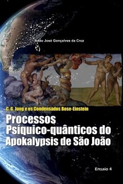 C. G. Jung e os Condensados Bose-Einstein - Da Cruz, Adão Jose Gonçalves