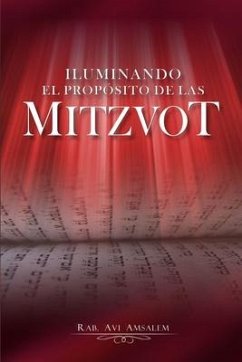 Iluminando El Proposito de las Mitzvot - Amsalem, Avi