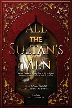 All the Sultan's Men - Al-Suyuti, Jalal Al-Din