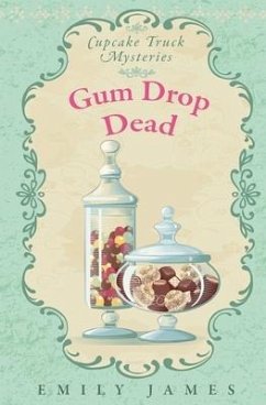 Gum Drop Dead - James, Emily