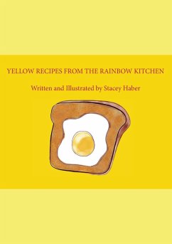 Yellow Recipes From The Rainbow Kitchen - Haber, Stacey