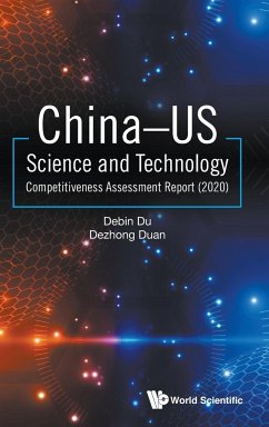 CHINA-US SCIENCE & TECH COMPETITIVE ASSESS REPORT (2020) - Debin Du & Duan Dezhong