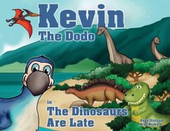 Kevin the Dodo in The Dinosaurs are Late - Statham, Andy; Dickson, Alan